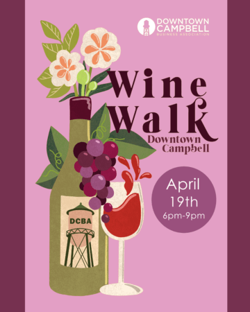 Spring 2023 Downtown Campbell Wine Walk Flyer